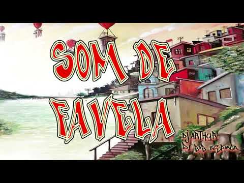 (rap nacional)Som de favela vol 1 #djarthur #djbobesponja