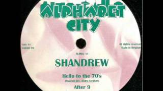 Shandrew - Hello to 70's