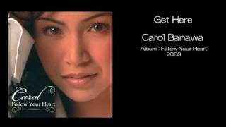 Get Here by Carol Banawa With Juddha Paolo