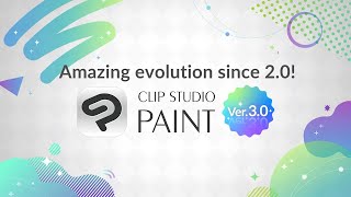 Amazing evolution since 2.0! Clip Studio Paint Ver.3.0