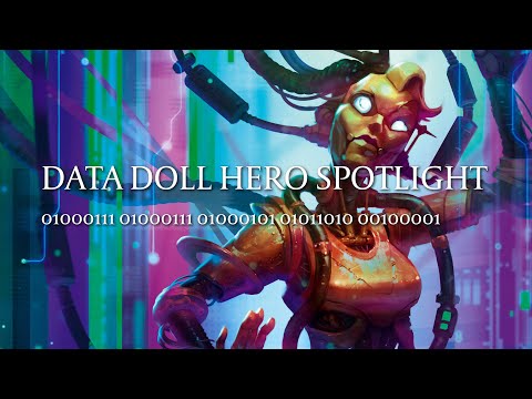 Hero Spotlight - Data Doll MKII