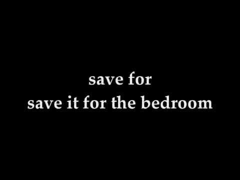 You Me At 6: Save it for the bedroom lyrics