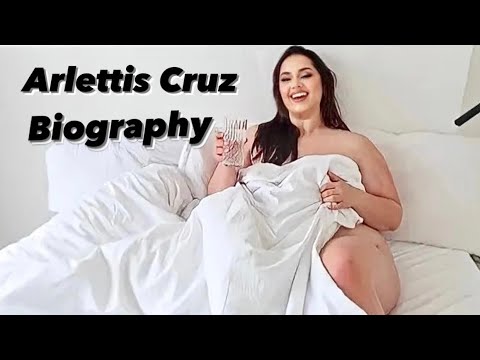 Arlettis Cruz | Wiki biography, age, weight, relationships, net worth | Curvy models plus size