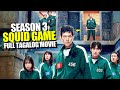 Squid Game Season 3 Full Tagalog Movie Survival Series S3 Episode 1 6 New Season 2025