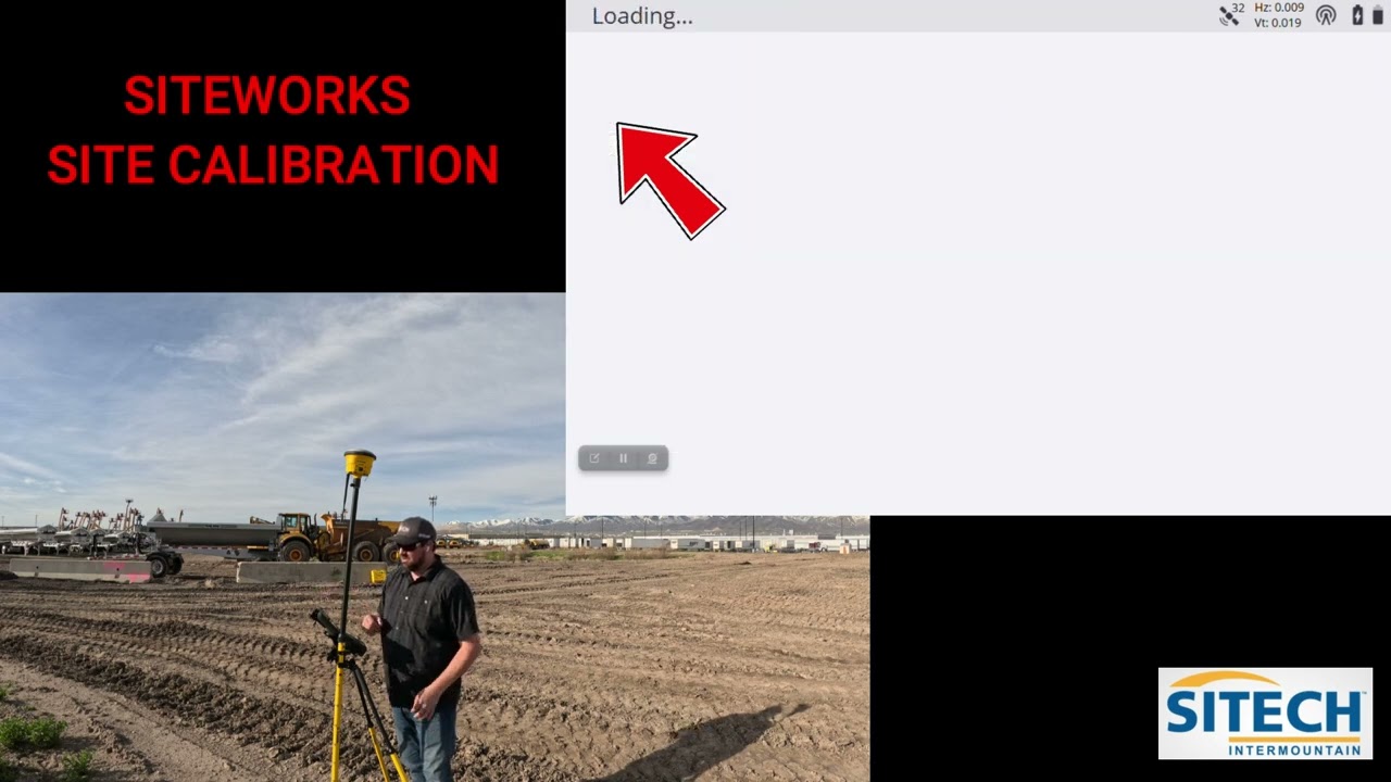 Siteworks Site Calibration Base setup Rover setup Complete Process