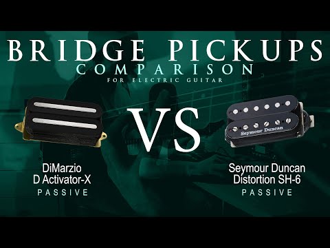 DiMarzio D ACTIVATOR X vs Seymour Duncan DISTORTION SH-6 - Passive Bridge Pickup Comparison Guitar