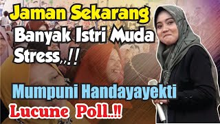 Download lagu THESE DAYS, MANY YOUNG WIVES ARE STRESSED...THE MUMPUNI HANDAYAYEKTI'S LEARNING IS FUNNY NGAPAK mp3