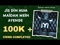 Hum Jis Din Maidan Me Ayenge Lyrics Song Ertgurul Ghazi 2021