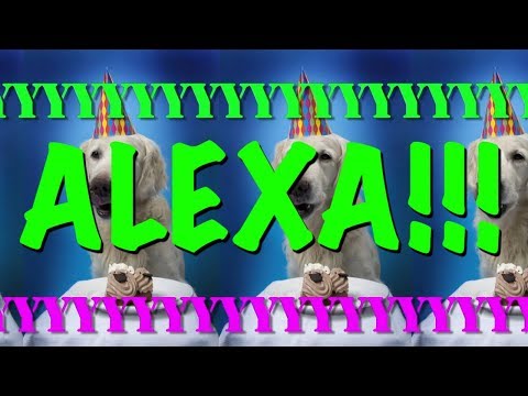 HAPPY BIRTHDAY ALEXA! - EPIC Happy Birthday Song