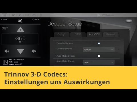 19) Trinnov 3-D Codec Einstellungen und ihre Auswirkungen: Dolby Atmos, DTS-X, Neural X, Auro 3D