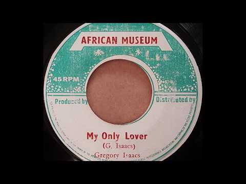 GREGORY ISAACS - My Only Lover [1972]