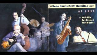 Gene Harris - Scott Hamilton Quintet - At Last
