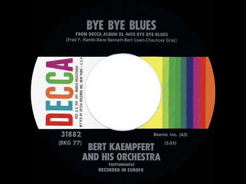 1966 HITS ARCHIVE: Bye Bye Blues - Bert Kaempfert (mono 45)