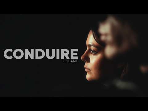 3. Louane - Conduire