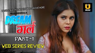 DREAM GIRL | part-1 Official Series | Review | Ullu Original | Release 16th May | Full Of Fantasy |