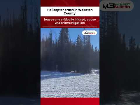 Helicopter Crash in Wasatch County Leaves One Critically Injured