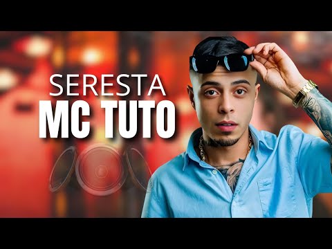 SERESTA MC TUTO 2024 REPERTÓRIO ATUALIZADO - SERESTA MC TUTO REVEILLON 2025