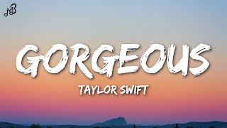 Download lagu Taylor Swift - Gorgeous (Lyrics) mp3