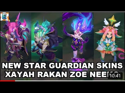All New Star Guardian 2019 Skins Spotlight - Xayah Rakan Zoe Neeko - League of Legends