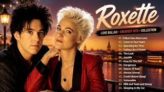 Download lagu The Very Best Of Roxette || Roxette Greatest Hits Full Album mp3