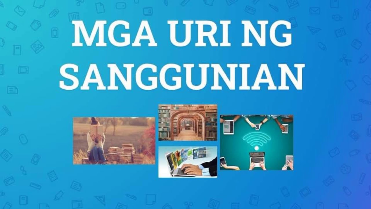 Ano Ang Sanggunian Mga Uri At Mga Dapat Tandaan Sa Pagkuha Ng Impormasyon