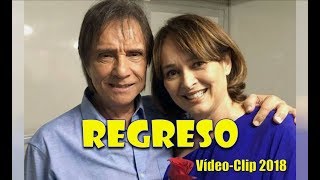 ROBERTO CARLOS - REGRESO &#39;Retorno&#39; (Vídeo Clip 2018)