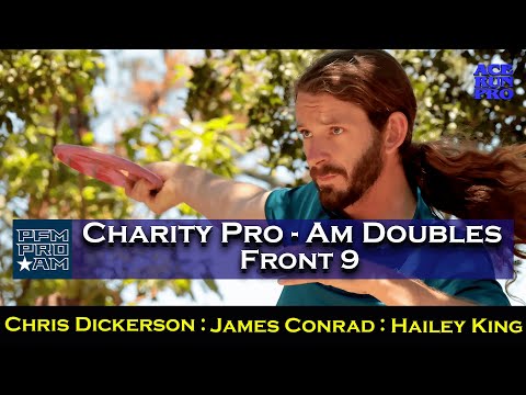 ARP | Conrad : Dickerson : King | DDO Play for More Charity Pro - Am Doubles | Front 9 | Ace Run Pro