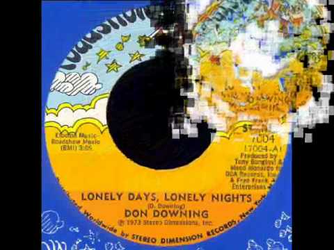 Lonely Days Lonely Nights   Don Downing