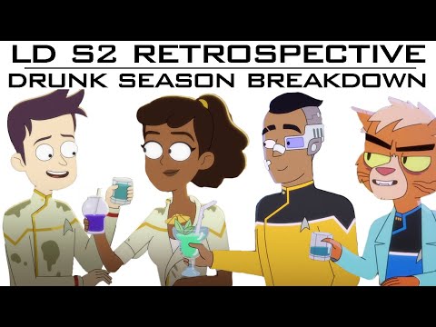 Lower Decks: S2 Retrospective LIVE Drunk Season Breakdown