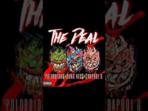 The Deal - Poloboidan x Yung Ness x Trapboi G (Prod. By Trapboi G)