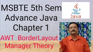 Layout Managers in java  Border Layout Theory |Advance Java 5th sem | MSBTE |awt