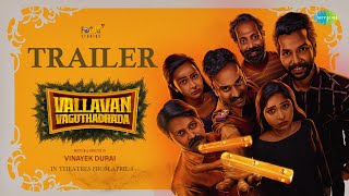 Vallavan Vaguthadhada - Official Trailer | Tej Rajesh Aananya Mani | Vinayek Durai | Sagishna Xavier