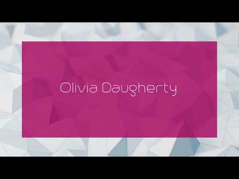 Olivia Daugherty - appearance