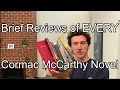 Review of every Cormac McCarthy Novel to Date