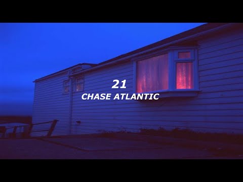 Chase Atlantic - shawty said she's 21 feat. Xavier Mayne (LYRICS)