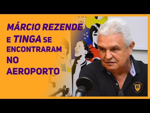 O dia em que MÁRCIO REZENDE e TINGA se encontraram no aeroporto