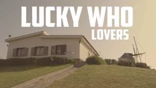 Lucky Who - Lovers (Super Sound Live Session)