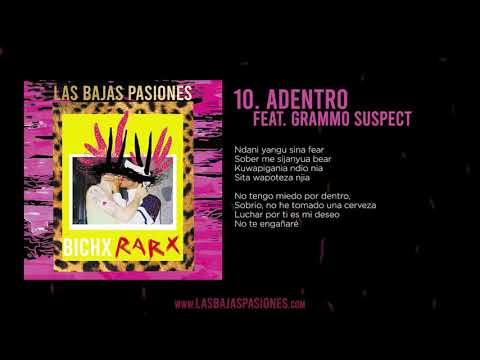 LAS BAJAS PASIONES - Adentro ft. Grammo Suspect