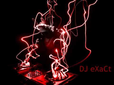 Dj.eXaCt First Mix House Electro Enjoy