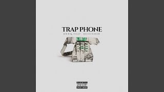 Trap Phone (feat. Desiigner)