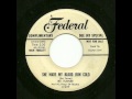 Ike Turner And His Kings Of Rhythm - She Made My Blood Run Cold (Federal)
