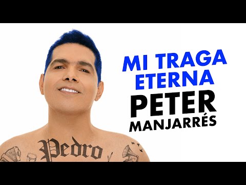 Peter Manjarrés - Mi Traga Eterna (Álbum Pedro)