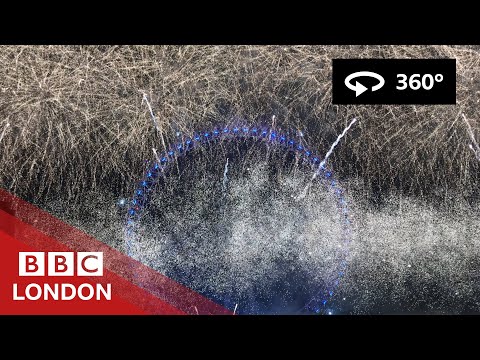 360° Video: London's New Year's Eve Fireworks 2018 / 2019 - BBC London