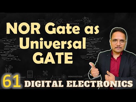 NOR as universal GATE Logic GATEs in Digital Electronics NORGate NORGateasUniversalGate