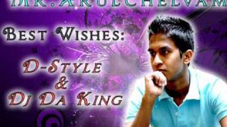 Happy Birthday Mr.Arulchelvam - D-Style & dJ Da King (Spezial Present For You)