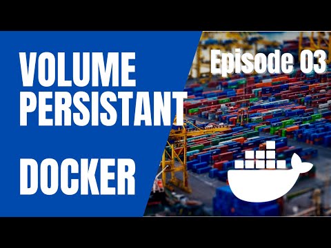 DOCKER 3 MONTER UN VOLUME PERSISTANT