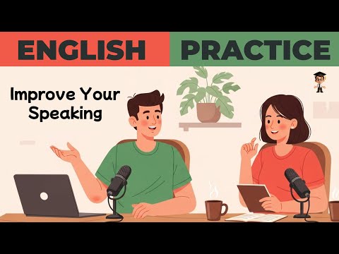 Easy English Conversation for Daily Life | Improve Your Speaking | English Podcast for Beginners