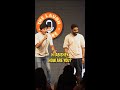 When Mama Becomes Maaplai Ft NirmalPillaiOriginal Stand Up Comedy Crowdwork