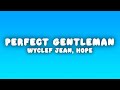 Wyclef Jean - Perfect Gentleman (Lyrics)