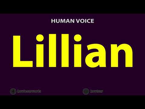 How to Pronounce Lillian